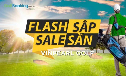 Giảm giá sập sàn khi đặt GÓI COMBO golf toàn quốc  - Chào mùa hè từ Golfbooking Việt Nam
