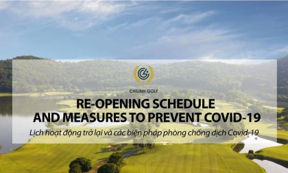Lịch mở cửa trở lại và biện pháp phòng chống dịch của sân Golf Chí Linh