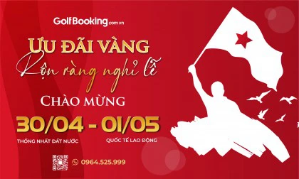 Bảng giá đặt sân golf kỳ nghỉ lễ Giỗ tổ Hùng Vương - 30/04-01/05