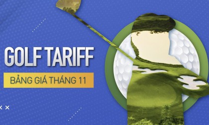 GOLF TARIFF - BẢNG GIÁ THÁNG 11