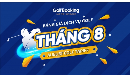 Bảng giá dịch vụ golf tháng 8 - Deal chồng Deal chất