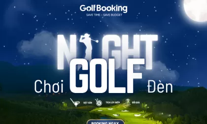 NIGHT GOLF - CHƠI GOLF GIỜ MÁT