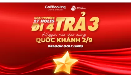 SỰ KIỆN LỚN – ĐI 4 TRẢ 3, RA SÂN THẢ GA