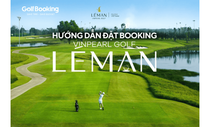 Booking Guide at Vinpearl Golf Léman