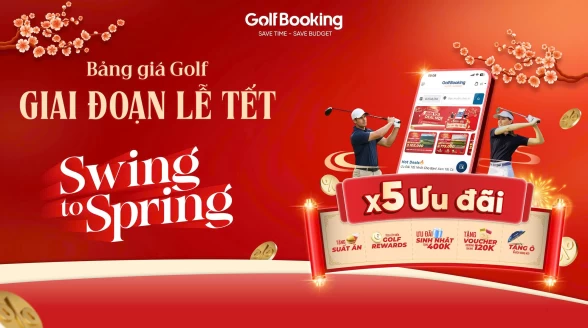 Bảng Giá Golf Tết Nguyên Đán 2026: Bùng Nổ Ưu Đãi 