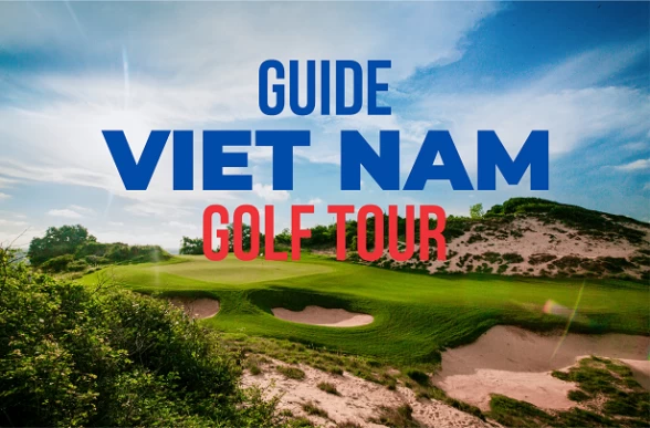 Vietnam Golf Tour Guide for Korean Customers