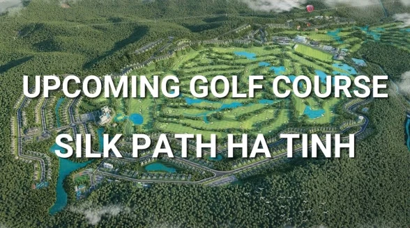 Groundbreaking Ceremony of Silk Path Ha Tinh Golf & Country Club: A Trillion-VND Boost for Ha Tinh Tourism