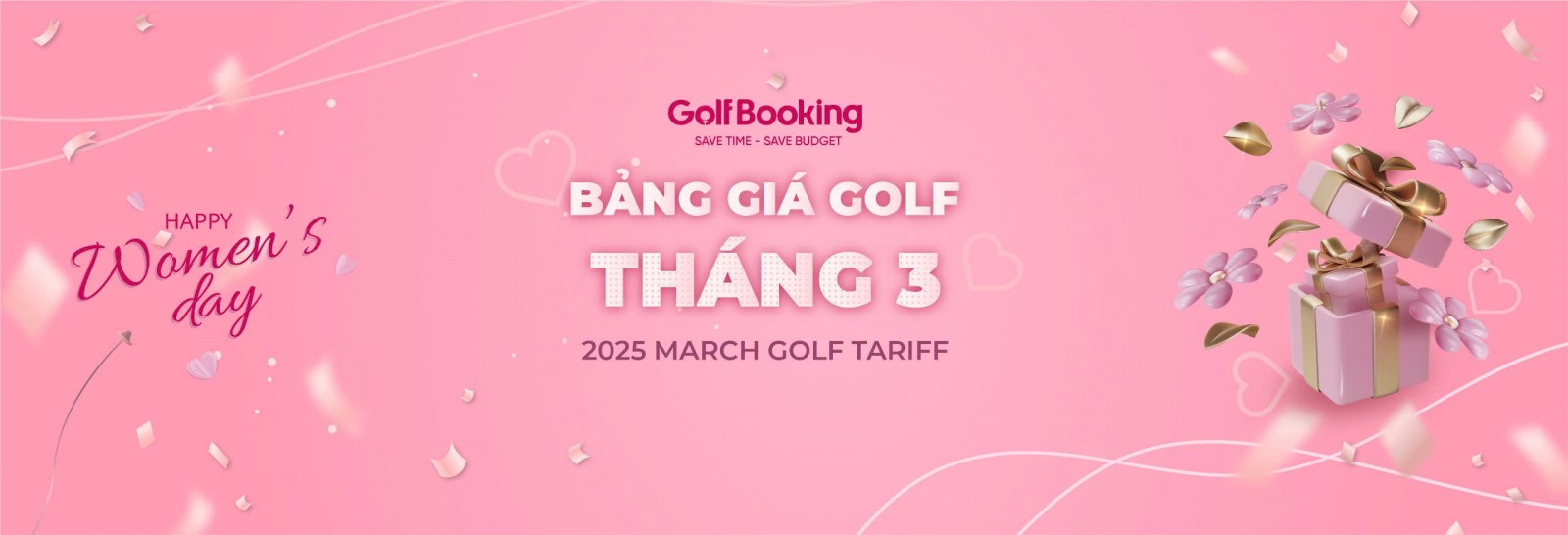 BẢNG GIÁ GOLF THÁNG 3/2025 - Rộn Ràng Quà Tặng